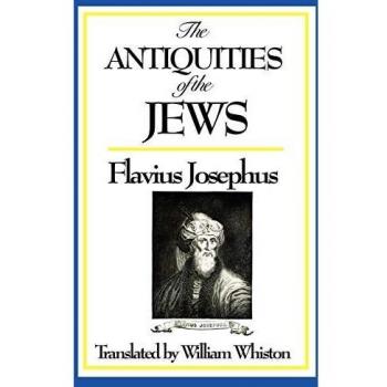 The Antiquities of the Jews, by Josephus Flavius