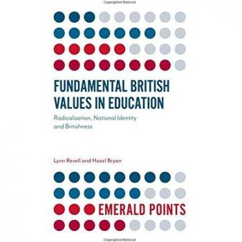 Fundamental British Values in Education: Radicalisation, National Identity and Britishness (Emerald Points)