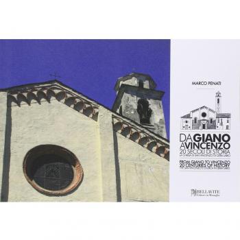 Da Giano a Vincenzo. 20 secoli di storia. La chiesa di san Vincenzo di Gera Lario. Ediz. italiana e inglese