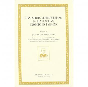 Manuscrits verdaguerians de revelacions, exorcismes i visions, ii