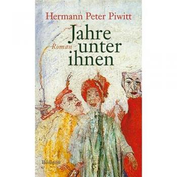 Roman Jahre unter ihnen de Hermann Peter Piwitt