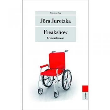 Freakshow: Kriminalroman. Kristof Kryszinski ermittelt