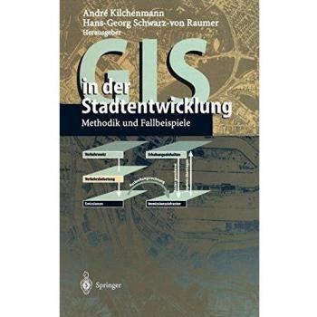 GIS in der Stadtentwicklung: Methodik und Fallbeispiele
