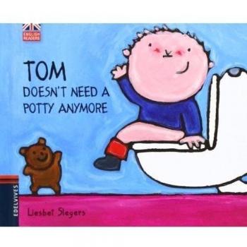 Tom doesn't need a potty anymore