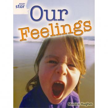 Rigby Star Guided Quest White: Our Feelings Pupil Book