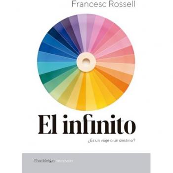 El infinito: ¿Es un viaje o un destino? (Tapa blanda con solapas)
