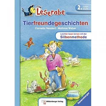 Leserabe mit Mildenberger Silbenmethode: Tierfreundegeschichten