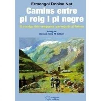Camins entre pi roig i pi negre (Tapa blanda).