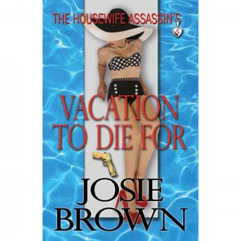 The Housewife Assassin's Vacation to Die For