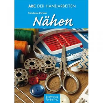 ABC der Handarbeiten. Nähen