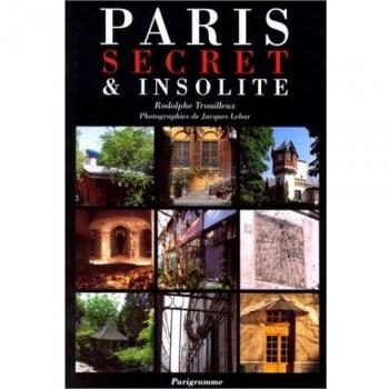 Paris secret et insolite (ancienne édition) (Guipro)