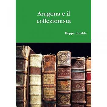 Aragona e il collezionista