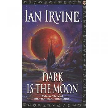 Ian Irvine Dark Is The Moon (The View From The Mirror)
