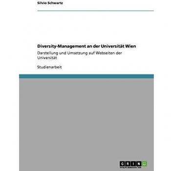 Diversity-Management an der Universität Wien: Darstellung und Umsetzung auf Webseiten der Universität
