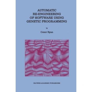 Vitalsource Technologies, Inc. Automatic Re-engineering Of Software Using Genetic Programming