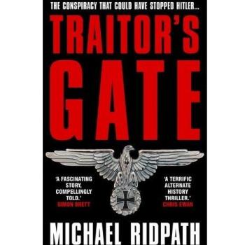 Traitor's Gate By Michael Ridpath. 9781781851821