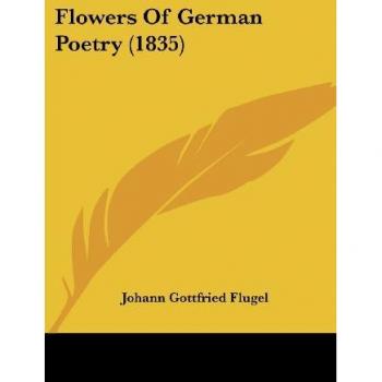 Flowers Of German Poetry (1835)
