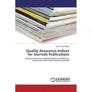 Quality Assurance Indices for Journals Publications