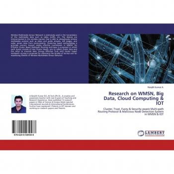 A., Ranjith Kumar: Research on WMSN, Big Data, Cloud Computing & IOT