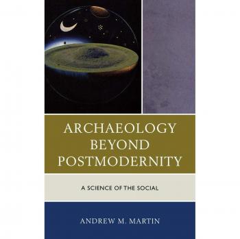 Vitalsource Technologies, Inc. Archaeology Beyond Postmodernity: A Science of the Social