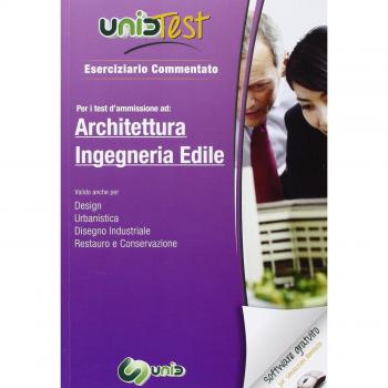 UnidTest 3. Eserciziario commentato per i test d'ammissione ad architettura ed ingegneria edile. Con software di simulazione