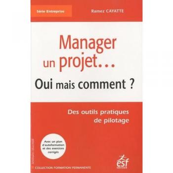 Management de projet oui mais comment