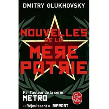 Nouvelles de la mère patrie