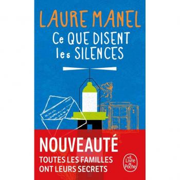 Ce que disent les silences Laure Manel Le Livre de poche
