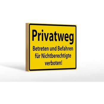 Gelbes Warnschild 18x12cm Privatweg aus Holz