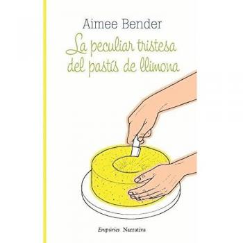 La peculiar tristesa del pastís de llimona (Tapa blanda con solapas).