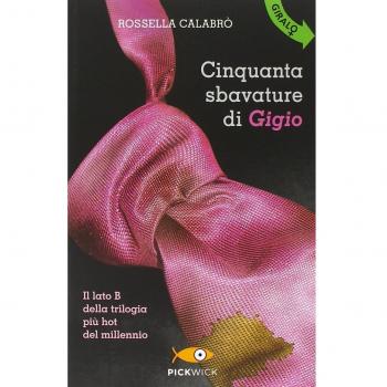 Cinquanta sbavature di Gigio-Cinquanta smagliature di Gina