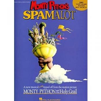 Monty Python's Spamalot: Piano/Vocal Score