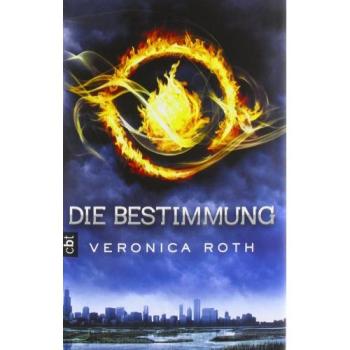 Die Bestimmung | Veronica Roth