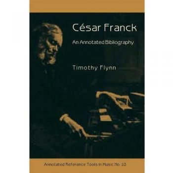 César Franck: An Annotated Bibliography: 10