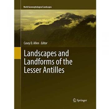 Landscapes and Landforms of the Lesser Antilles