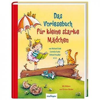 Das Vorlesebuch fÃ¼r kleine starke MÃ¤dchen