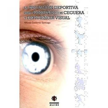 Iniciacion deportiva personas con ceguera o deficiencia visual