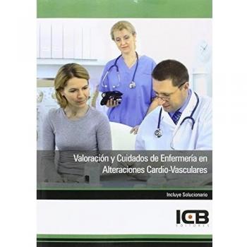 Manual Valoración Y Cuidados De Enfermería En Alteraciones Cardio-Vasculares