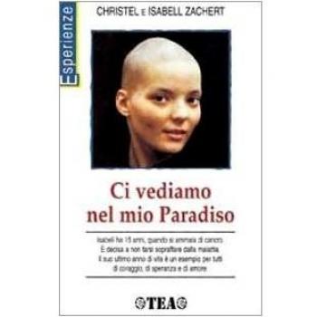 Ci vediamo nel mio paradiso