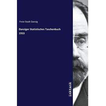 Danziger Statistisches Taschenbuch 1933