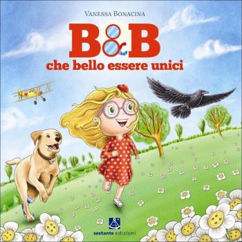 B&B. Che bello essere unici