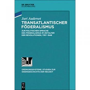 Auderset, Juri: Transatlantischer Föderalismus