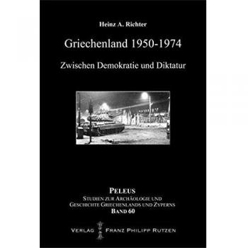 Griechenland 19501974: Zwischen Demokratie und Diktatur