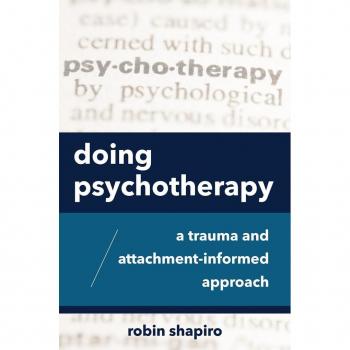 Vitalsource Technologies, Inc. Doing Psychotherapy: A Trauma And Attachment-informed Approach