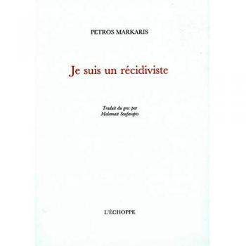 Je Suis un Recidiviste