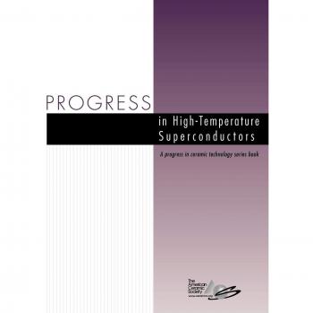 Progress High Temp Superconductors