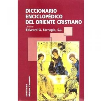 DICCIONARIO ENCICLOPÉDICO DEL ORIENTE CRISTIANO