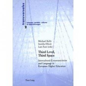 Third Level, Third Space: Intercultural Communication and Language in European Higher Education
