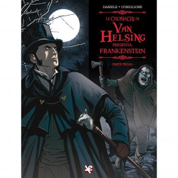 Frankenstein. Le cronache di Van Helsing