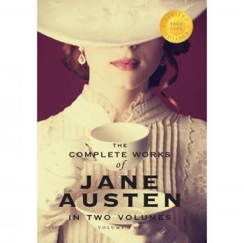 The Complete Works of Jane Austen in Two Volumes